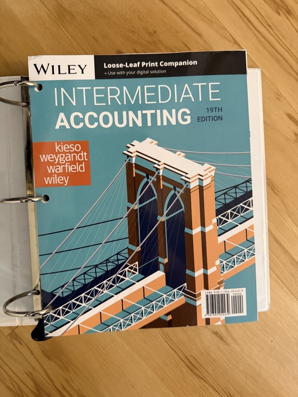Kieso, Weygandt, & Warfield - Intermediate Accounting 19th Edition Loose-Leaf