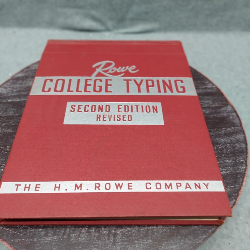 Rowe College Typing Second Edition Revised Manual By The H.M. Rowe Company For T