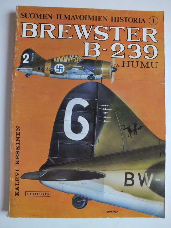 Brewster B-239 ja HUMU (Suomen Ilmavoimien Historia #1)