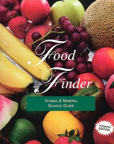 Food Finder: Food Sources of Vitamins and Minerals