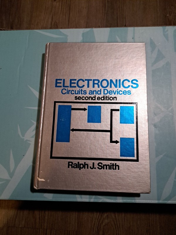 Electronics Circuits And Devices Ralph Smith 2nd Edition