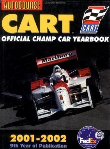 Autocourse CART Official Champ Car Yearbook 2001 – 2002 Book Jeremy Shaw Indy