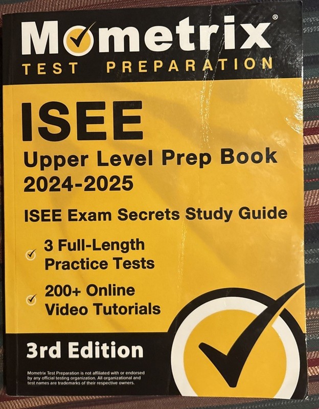 ISEE Upper Level Prep Book 2024-2025 – ISEE Exam Secrets Guide [3rd Edition]