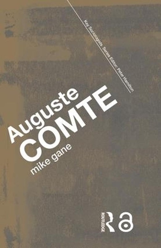 Auguste Comte by Mike Gane (English) Paperback Book