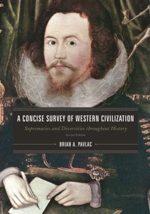 A Concise Survey of Western Civilization Vol. 2 : Supremacies and