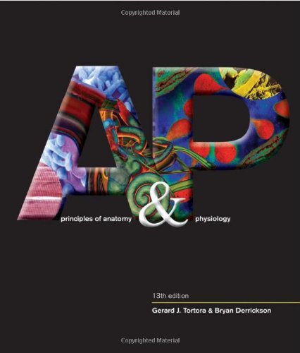 Principles of Anatomy & Physiology by Tortora, Gerard J.|Derrickson, Bryan H,