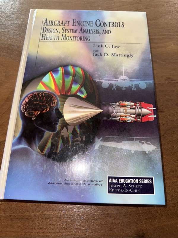 Aircraft Engine Controls: Design, System Analysis, and Health Monitoring by Jaw