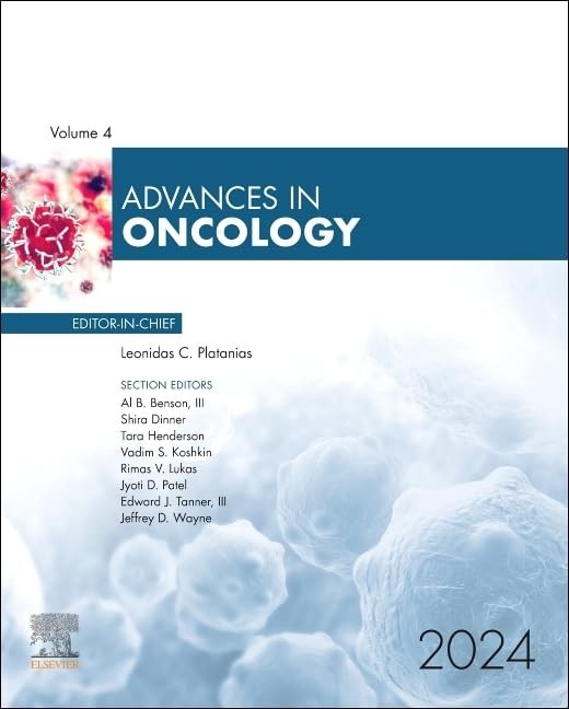 Platanias M.D. Ph.D, Leonidas C., Advances in Oncology, 2024 (Volum, hardcover