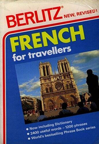 French for Travellers (Berlitz Phrasebooks) - Paperback By Berlitz Guides - GOOD