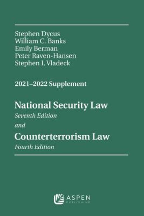 National Security Law, Sixth Edition and Counterterrorism Law, Th