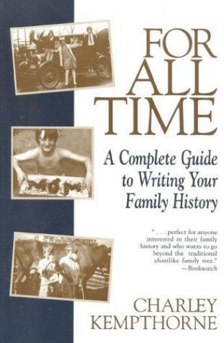 For All Time: A Complete Guide to Wri- 0867093811, Charles Kempthorne, paperback
