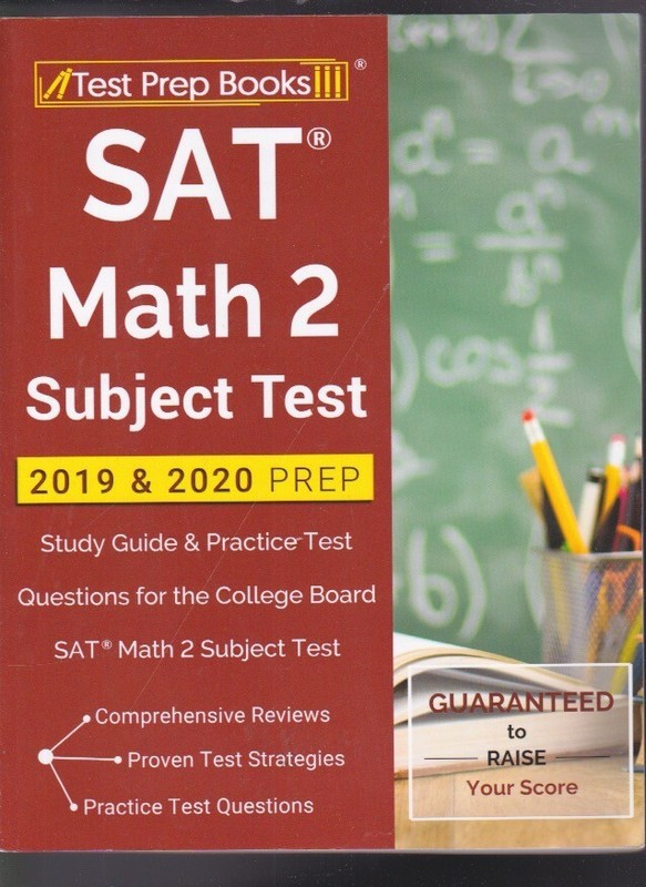 SAT Math 2: Subject Test 2019 & 2020 Prep: Study Guide & Practice Test Q+A LN