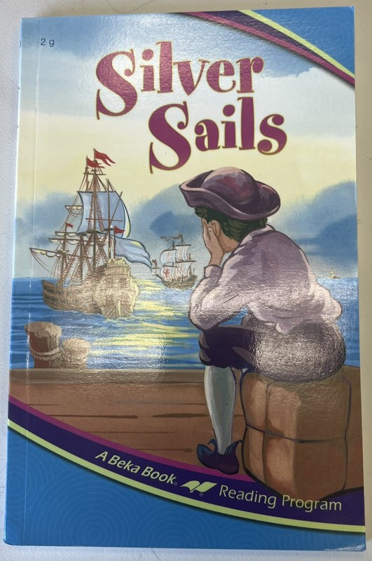 Abeka Silver Sails 2nd Grade Student Reader 2g Homeschool