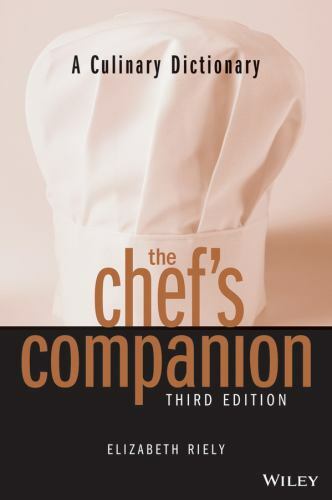 The Chef’s Companion: A Culinary Dictionary by Riely, Elizabeth