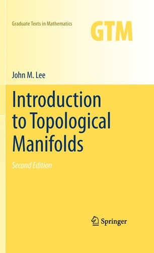Introduction to Topological Manifolds (Graduate Texts in Mathematics, 202), , Le
