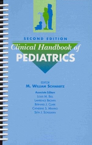 CLINICAL HANDBOOK OF PEDIATRICS (NMS Q&A) By Schwartz & M. William Schwartz VG+