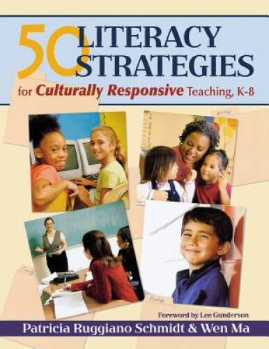 50 Literacy Strategies for Culturally Responsive Teaching, K-8 – VERY GOOD