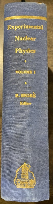 VTG 1953 Experimental Nuclear Physics Vol 1 by Nobel Laureate E Segrè — Rare