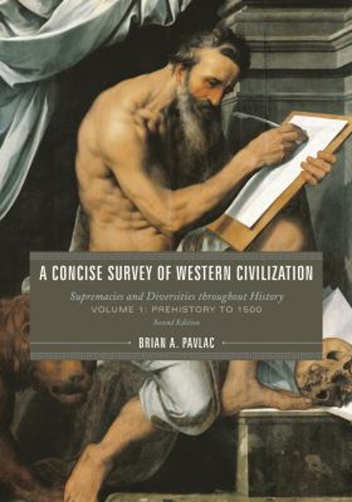 A Concise Survey of Western Civilization : Supremacies and Divers