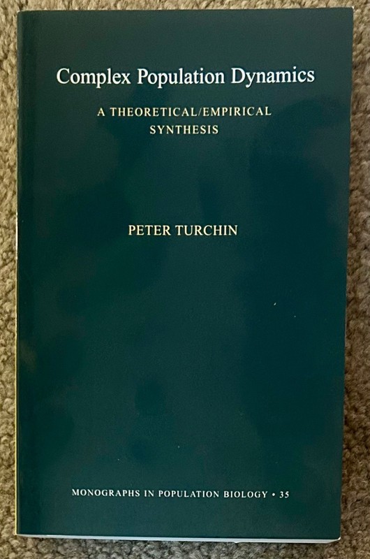 Complex Population Dynamics Peter Turchin Softback Book
