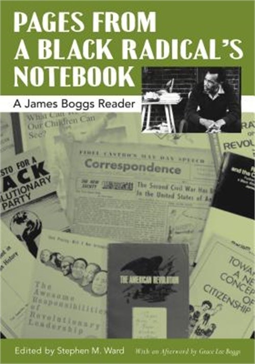 Pages from a Black Radical’s Notebook: A James Boggs Reader (Paperback or Softba