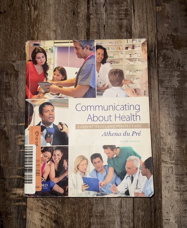 Communicating about Health: Current Issues & Perspectives by Athena du Pré 2016