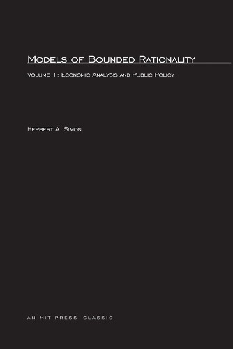 Herbert A. Simon Models of Bounded Rationality (Paperback) (UK IMPORT)