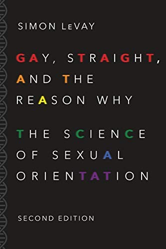 Gay Straight and the Reason Why by Simon LeVay