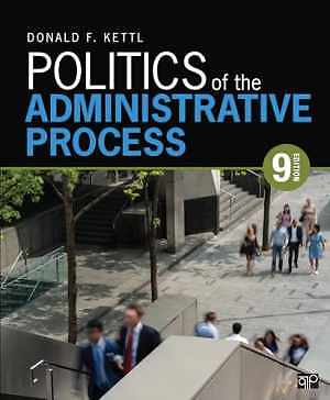 Politics of the Administrative Process – Paperback, by Kettl Donald F. – Good