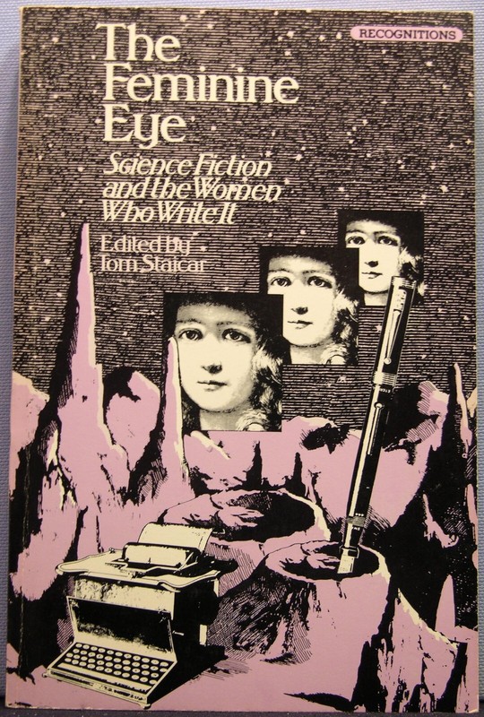 The Feminine Eye ed. by Tom Staicar TPB 1st Edition 1982 Very Good