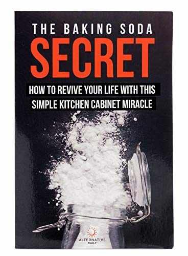 The Baking Soda Secret – How – Paperback, by The Alternative Daily – Very Good