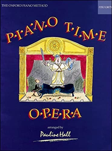 Piano Time Opera: The Oxford Piano Method Sheet music Book The Fast Free