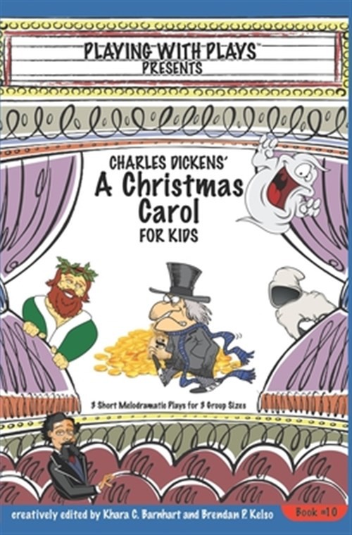 Charles Dickens’ a Christmas Carol for Kids, Paperback by Kelso, Brendan P.; …