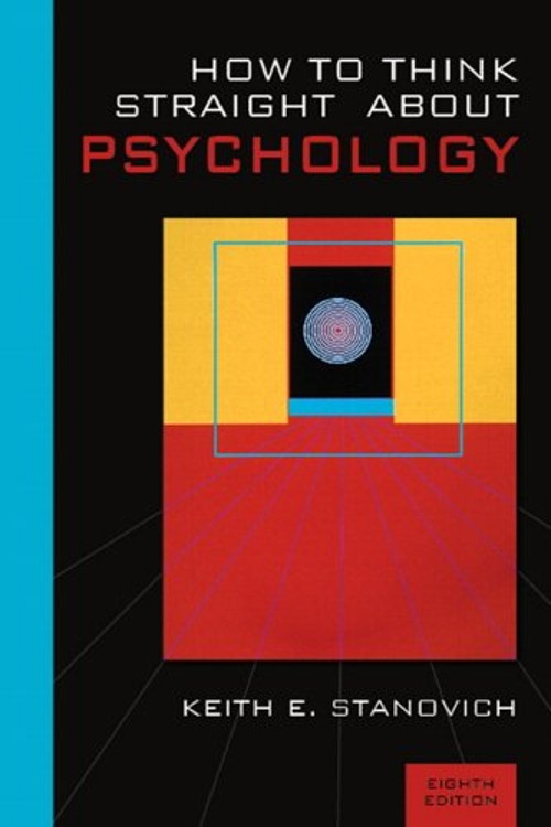How to Think Straight about Psychology Perfect Keith E. Stanovich