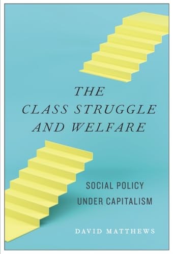 The Class Struggle and Welfare – GOOD