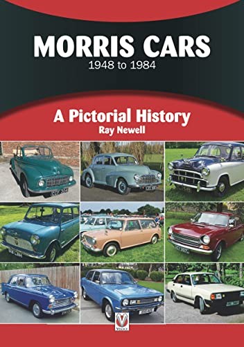 Morris Cars 1948-1984: Pictorial History (A Pictorial History) by Newell New=#