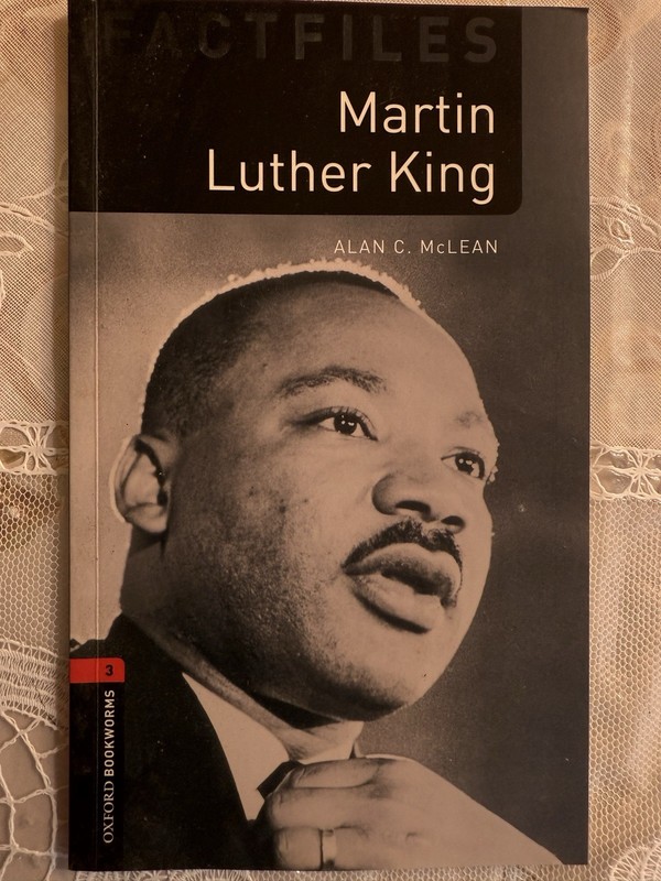 Martin Luther King by AlAN C. McLEAN , Oxford Bookworms 3,Stage 3
