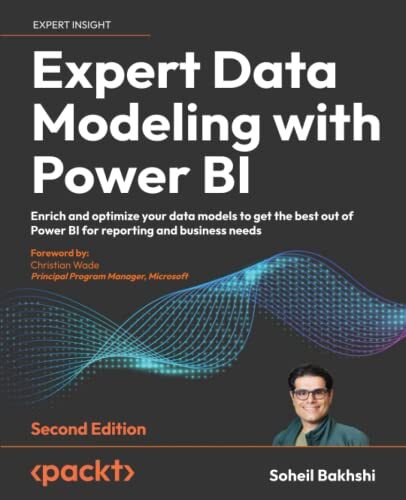 Expert Data Modeling with Power BI by Soheil Bakhshi