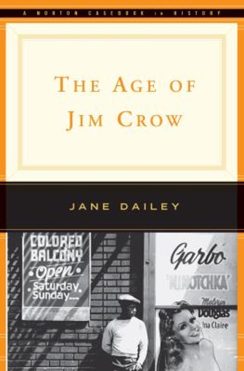 The Age of Jim Crow Paperback Jane Dailey