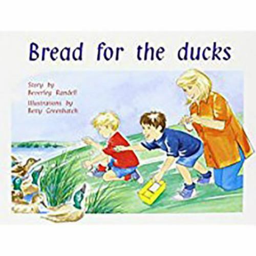 Bread For Ducks; Rigby PM Plus Yellow, Level 6 – 9780763560096, paperback, RIGBY