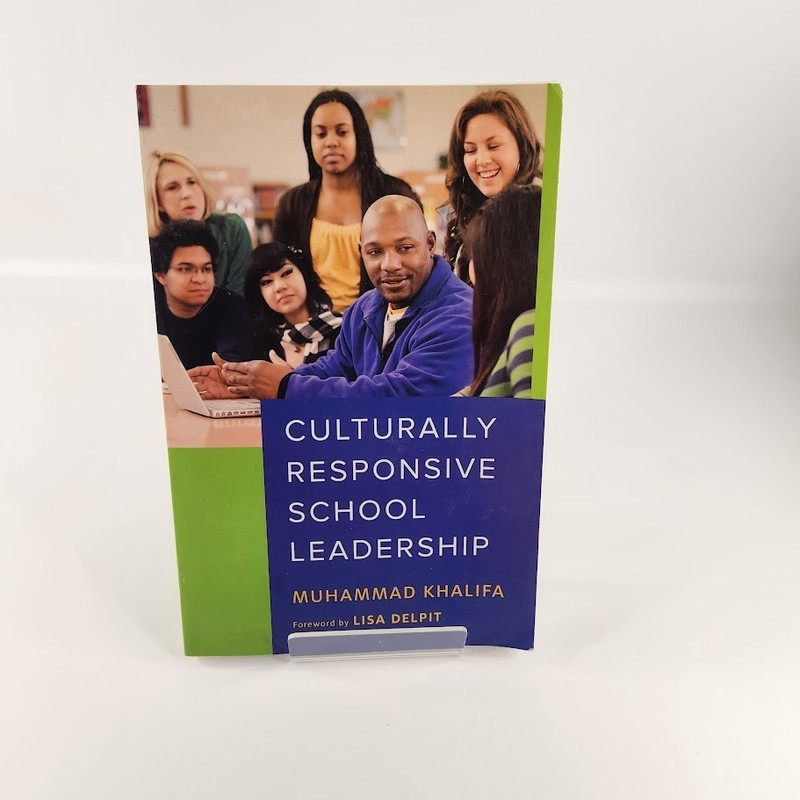 Race and Education Series: Culturally Responsive School Leadership