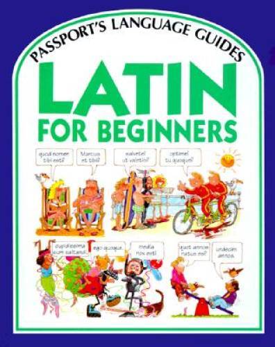 Latin for Beginners (Latin Edition) – Hardcover By Wilkes, Angela – GOOD