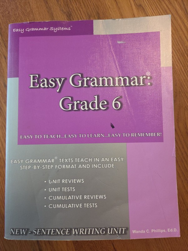 Easy Grammar : Grade 6 teacher Edition by Wanda C. Phillips (Trade Paperback)