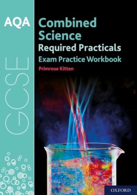 AQA GCSE Combined Science Required Practicals Exam by Primrose Kitten PAPERBACK