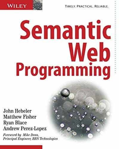 Semantic Web Programming – Paperback, by Hebeler – Very Good