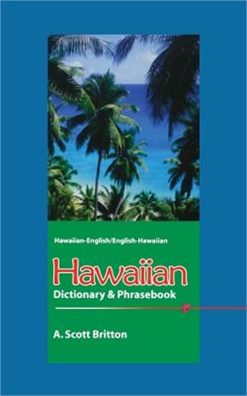 Hawaiian Dictionary & Phrasebook: Hawaiian-English/English-Hawaiian (Paperback o