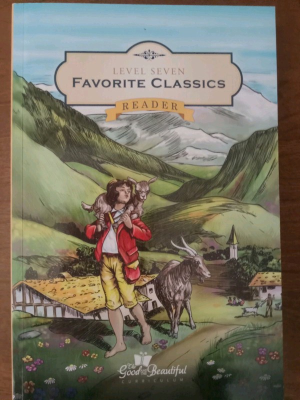 The Good and the Beautiful Language Arts Level 7 Favorite Classics Reader 1st Ed