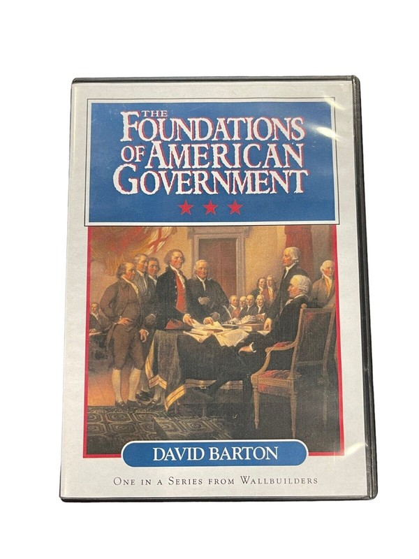 The Foundations of American Government David Barton Wallbuilders History Educati