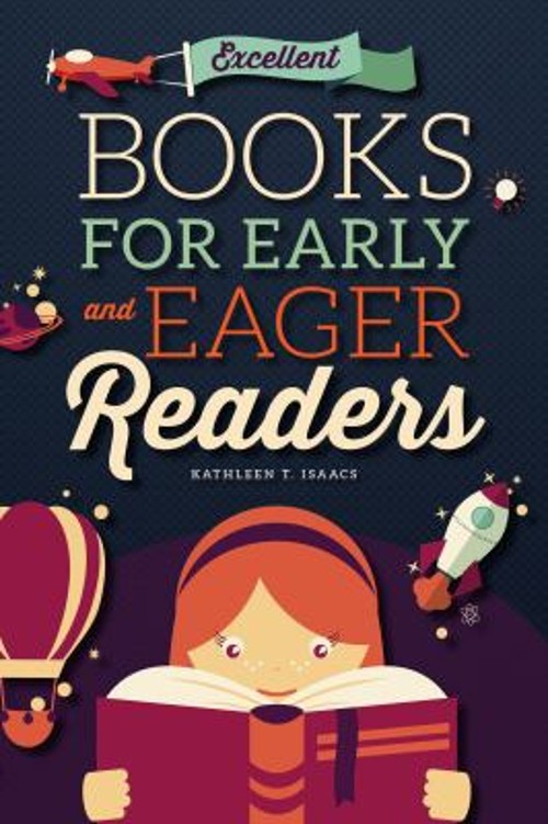 Excellent Books for Early and Eager Readers Paperback Kathleen T.