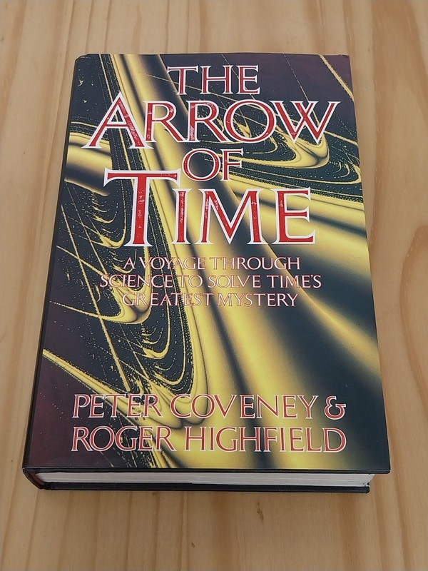 The Arrow of Time Coveney & Highfield Hardback First Edition 1990 W H Allen